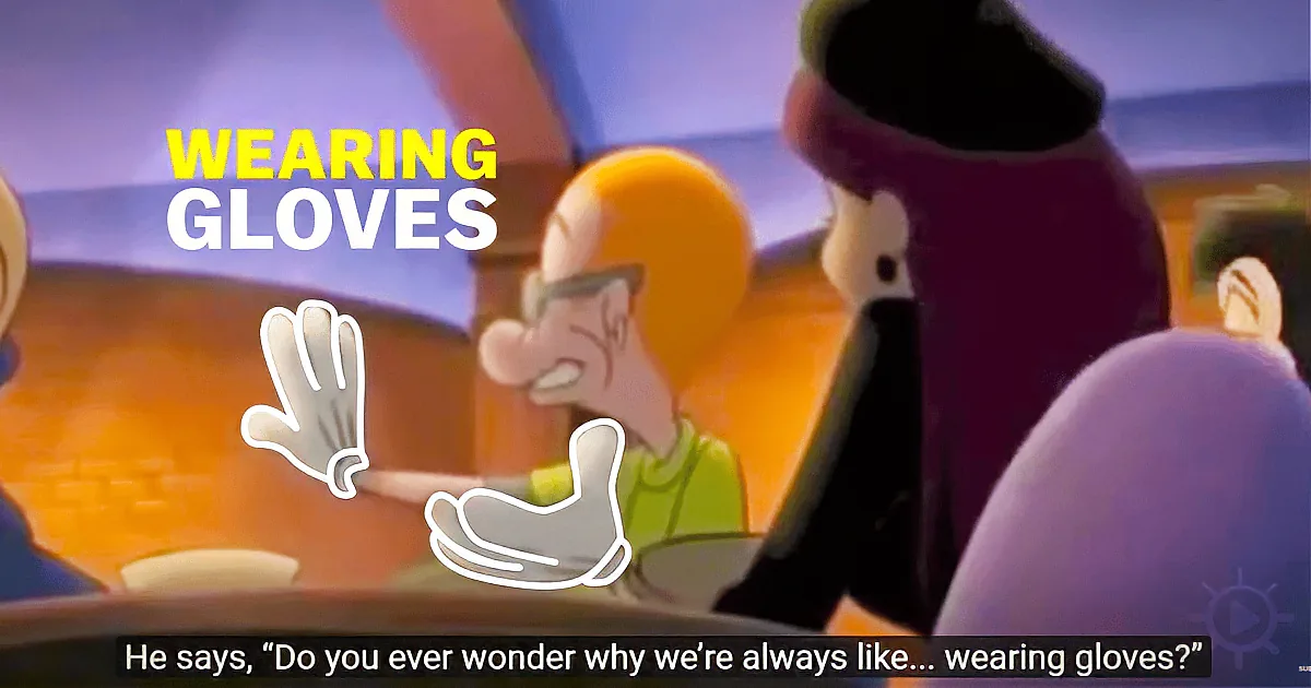 A cartoon character with gloves on, sitting at a table with others, discussing why they always wear gloves.