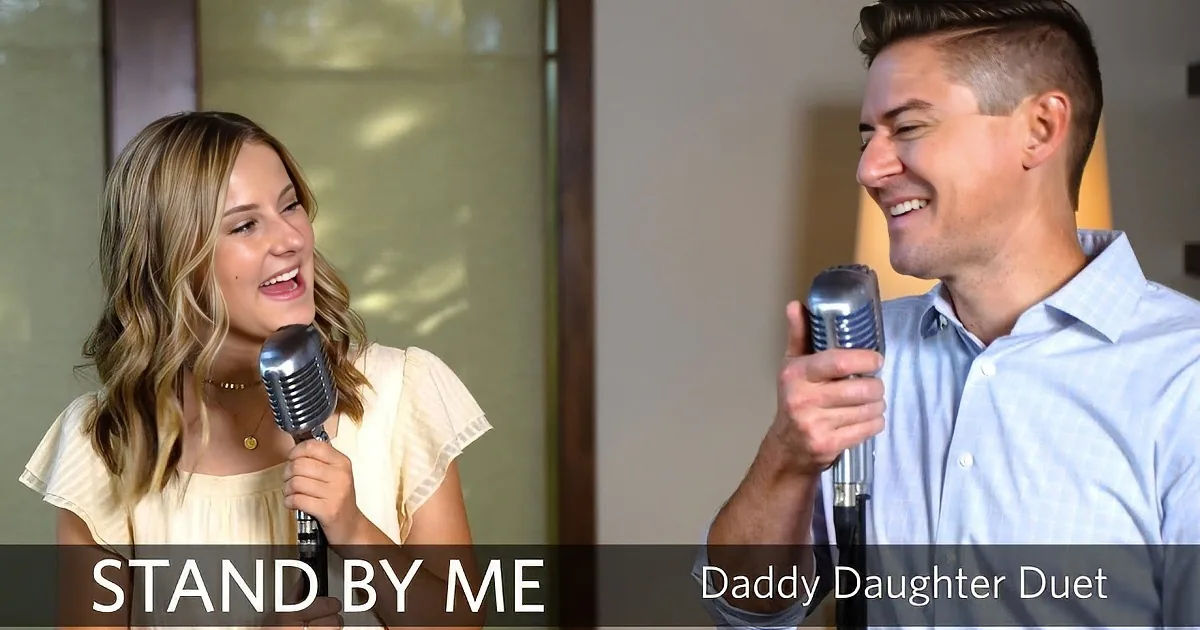 'Stand by Me' and 'My Girl' Daddy-Daughter Duet