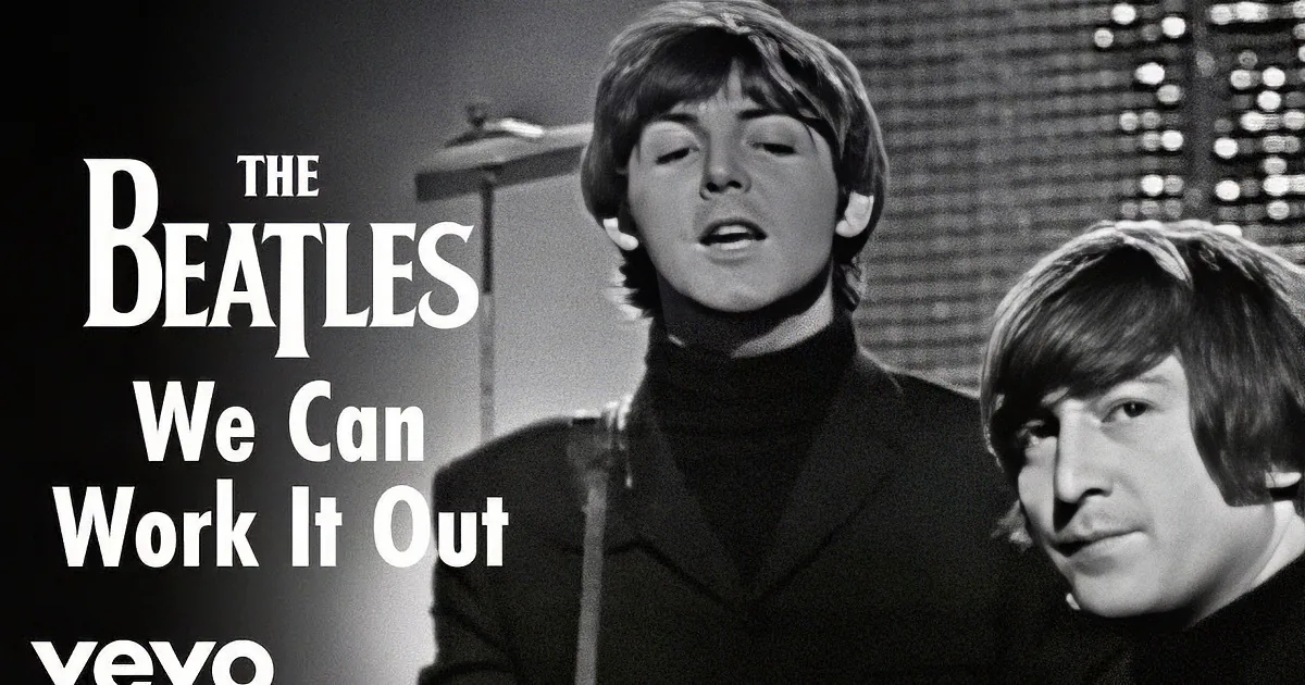 The Beatles' 'We Can Work It Out' Brings 60s Nostalgia to Life
