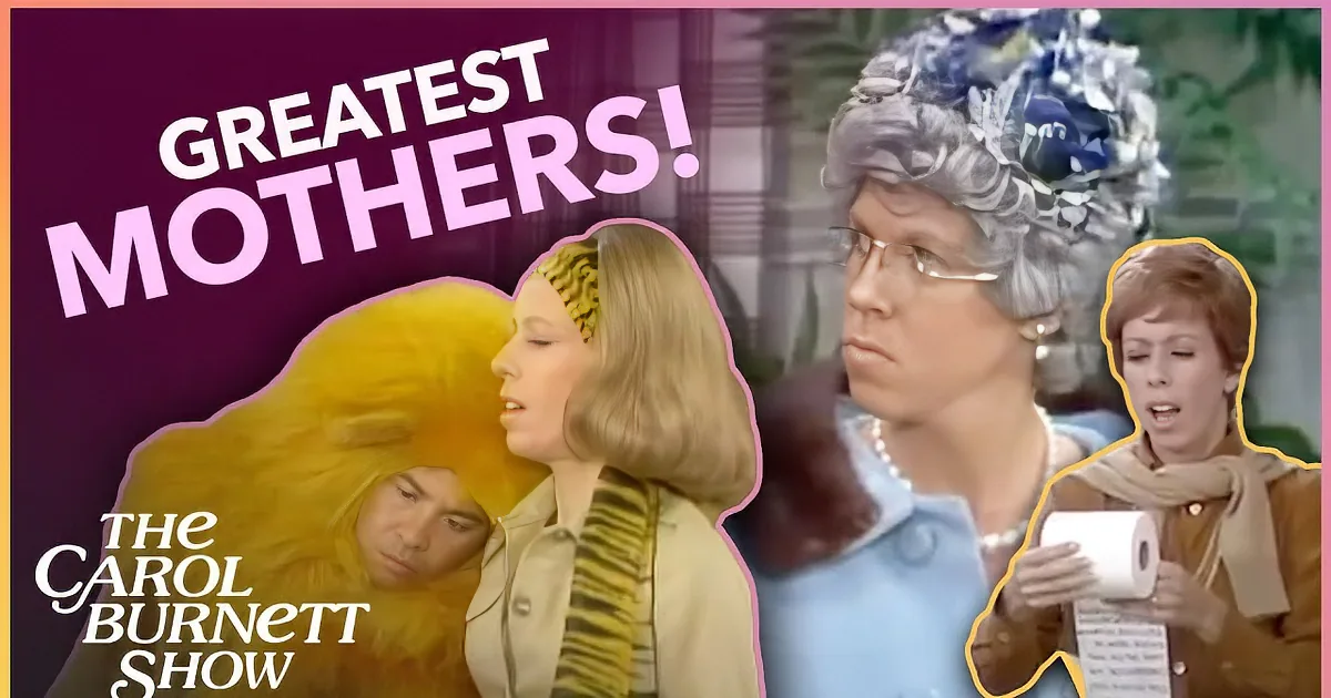 Moms, Take a Comedy Break With Carol Burnett's 'Greatest Mamas'