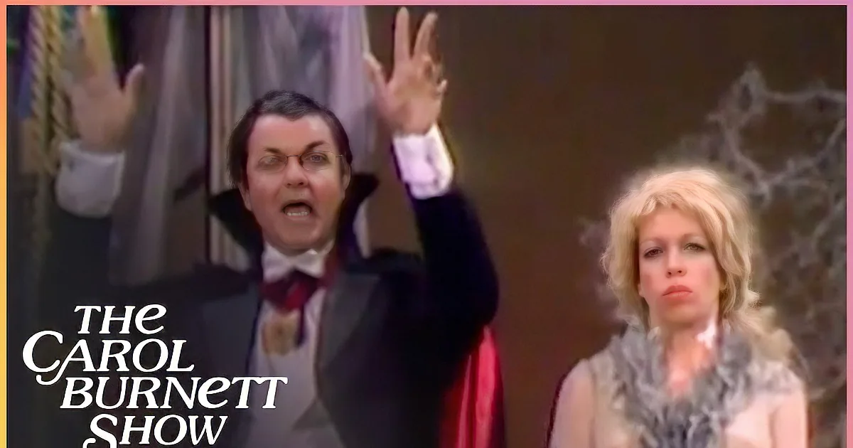Carol Burnett's 'Dracula' Sketch Sends Audiences Into Fits of Laughter