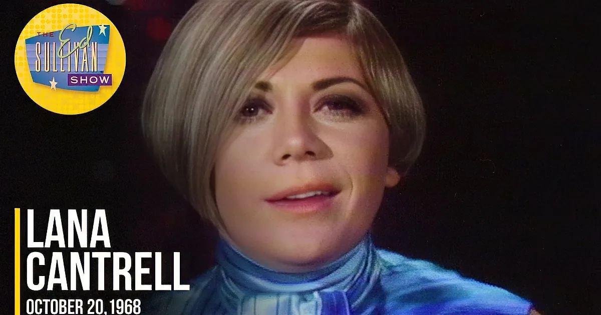Lana Cantrell Makes ''Didn''t We'' the Sound of 1968 Romance